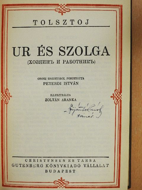 Lev Nyikolajevics Tolsztoj - Ur és szolga/A sötétség hatalma [antikvár]