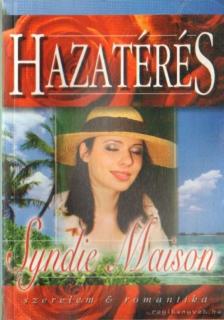 MAISON, SYNDIE - Hazatérés [antikvár]
