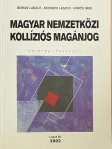 Dr. Burián László - Magyar nemzetközi kollíziós magánjog [antikvár]