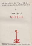 Tompa László - Ne félj! [antikvár]