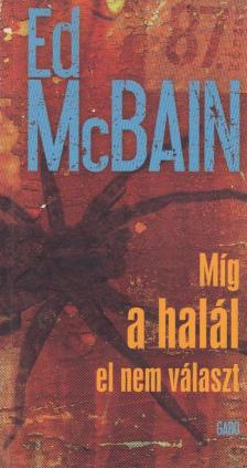 Ed McBain - Míg a halál el nem választ [antikvár]