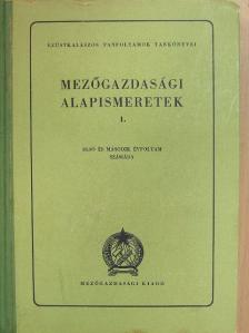 Mezőgazdasági alapismeretek 1. [antikvár]