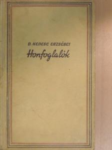 D. Kenese Erzsébet - Honfoglalók [antikvár]