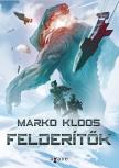 Marko Kloos - Felderítők [antikvár]