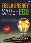 Adam Bridges - Tesla Energy Saver Eco [antikvár]
