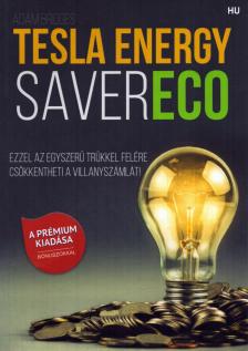 Adam Bridges - Tesla Energy Saver Eco [antikvár]