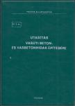 Utasítás vasúti beton- és vasbetonhidak építésére [antikvár]