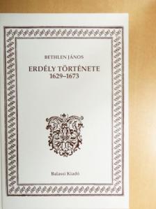 Bethlen János - Erdély története 1629-1673 [antikvár]
