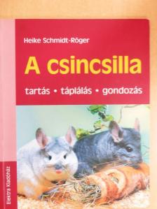 Heike Schmidt-Röger - A csincsilla [antikvár]