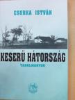 Csurka István - Keserű Hátország [antikvár]