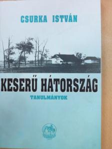 Csurka István - Keserű Hátország [antikvár]