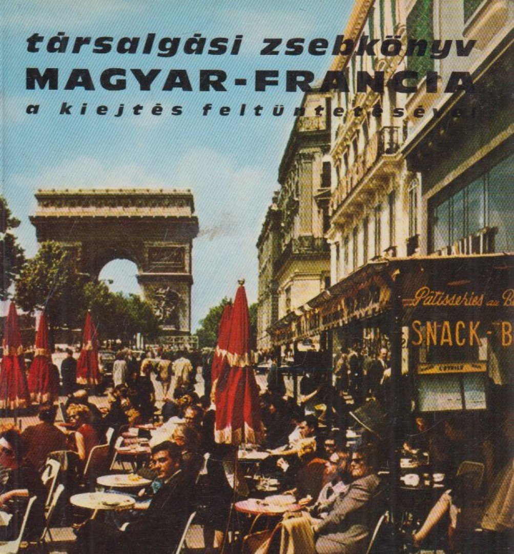 Somorjai Ferenc - Magyar-francia társalgási zsebkönyv a kiejtés feltüntetésével [antikvár]