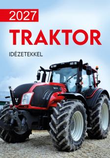 2027 Naptár: Traktor idézetekkel