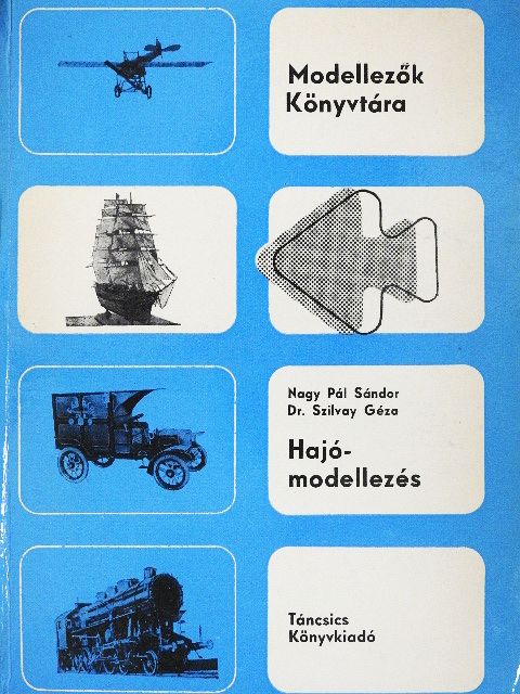 Dr. Szilvay Géza - Hajómodellezés [antikvár]