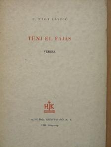 F. Nagy László - Tünj el fájás [antikvár]