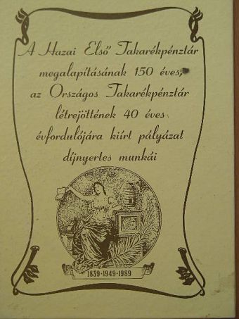 Thiesz János - A Hazai Első Takarékpénztár megalapításának 150 éves, az Országos Takarékpénztár létrejöttének 40 éves évfordulójára kiírt pályázat díjnyertes munkái [antikvár]