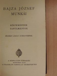 Bajza József - Bajza József munkái [antikvár]