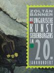 Die Ungarische Kunst Siebenbürgens im 20. Jahrhundert [antikvár]