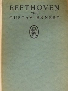 Gustav Ernest - Beethoven (Gótbetűs) [antikvár]