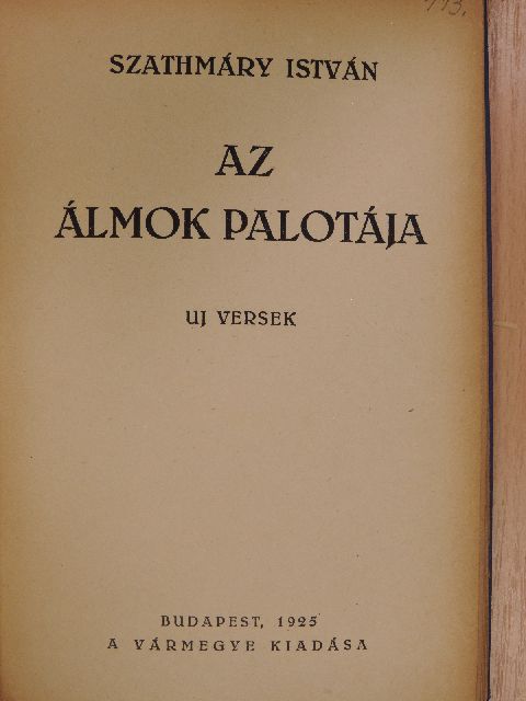 Szathmáry István - Az Álmok Palotája [antikvár]