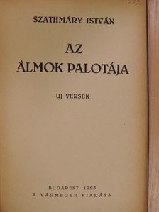 Szathmáry István - Az Álmok Palotája [antikvár]