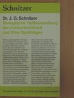 Dr. J. G. Schnitzer - Biologische Heilbehandlung der Zuckerkrankheit und ihrer Spätfolgen [antikvár]