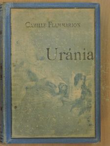 Camille Flammarion - Uránia [antikvár]