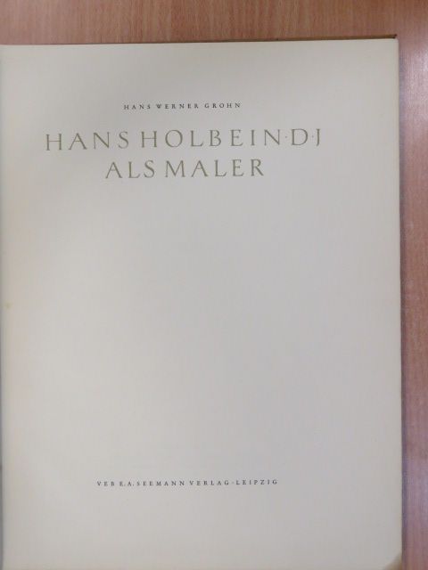 Hans Werner Grohn - Hans Holbein D. J. als Maler [antikvár]