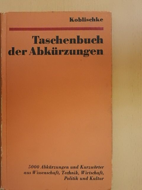 Heinz Koblischke - Taschenbuch der Abkürzungen [antikvár]