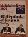 Médiakalendárium 2004 [antikvár]