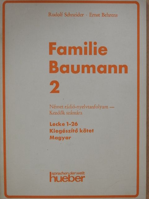 Ernst Behrens - Familie Baumann 2. [antikvár]