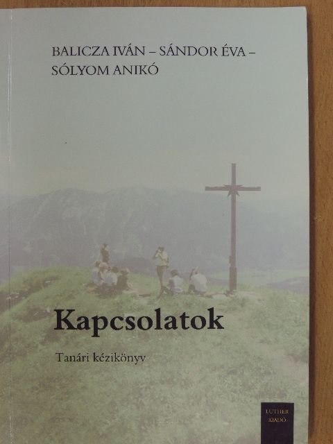 Balicza Iván - Kapcsolatok [antikvár]