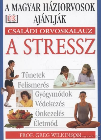 Wilkinson, Greg - A stressz [antikvár]