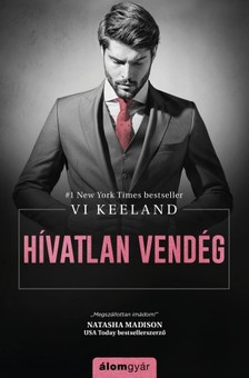 Vi Keeland - Hívatlan vendég [eKönyv: epub, mobi]