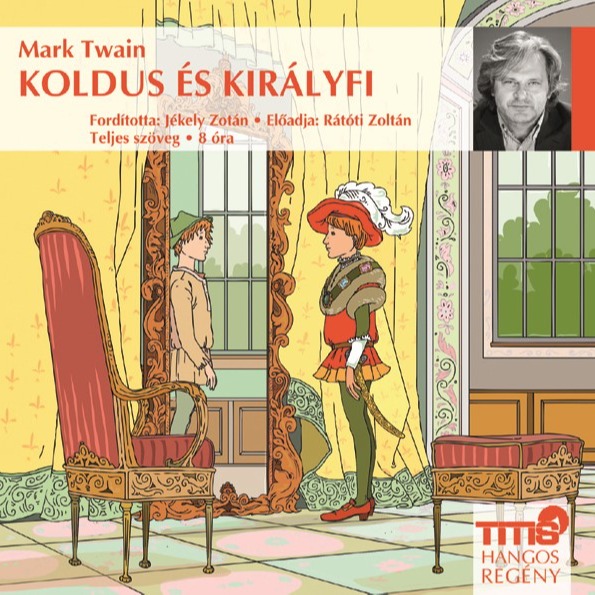 Mark Twain - Koldus és királyfi [eHangoskönyv]