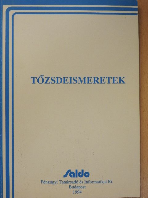Spilákné Kertész Márta - Tőzsdeismeretek [antikvár]