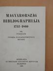 Magyarország bibliographiája 1712-1860. VIII. [antikvár]