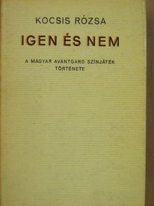 Kocsis Rózsa - Igen és nem [antikvár]