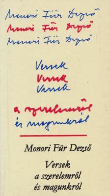 Monori Für Dezső - Versek a szerelemről és magunkról [antikvár]