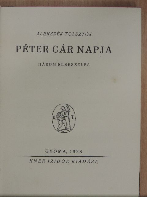 A. Tolsztój - Péter cár napja [antikvár]