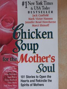 Jack Canfield - Chicken Soup for the Mother's Soul [antikvár]