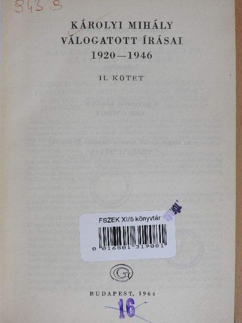 Károlyi Mihály - Károlyi Mihály válogatott írásai II. (töredék) [antikvár]