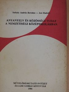 Joó Rudolf - Anyanyelv és közösségi tudat a nemzetiségi középiskolákban [antikvár]