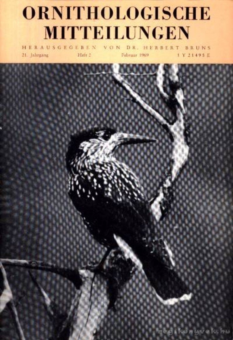 több szerző - Ornithologische Mitteilungen 1969, 21. Jahrgang, 2. Heft (Ornitológiai közlöny 1969, 21. évf., 2. füzet) [antikvár]