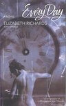 Elizabeth Richards - Every Day [antikvár]