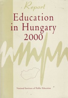 Forgács András, Lannert Judit - Education in Hungary 2000 [antikvár]