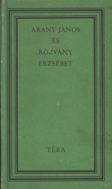 SÁFRÁN GYÖRGYI - Arany János és Rozvány Erzsébet [antikvár]