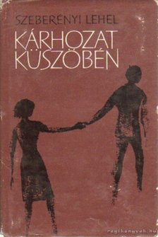 SZEBERÉNYI LEHEL - Kárhozat küszöbén [antikvár]