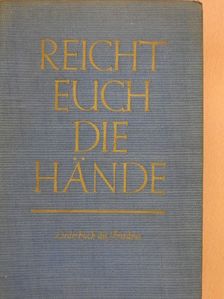 Bert Augustin Dahmen - Reicht Euch die Hände [antikvár]