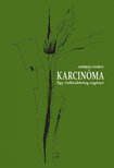 Asperján György - Karcinóma - Egy tüdőrákbeteg regénye [antikvár]